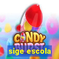 sige escola